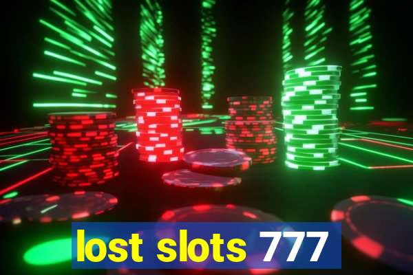 lost slots 777